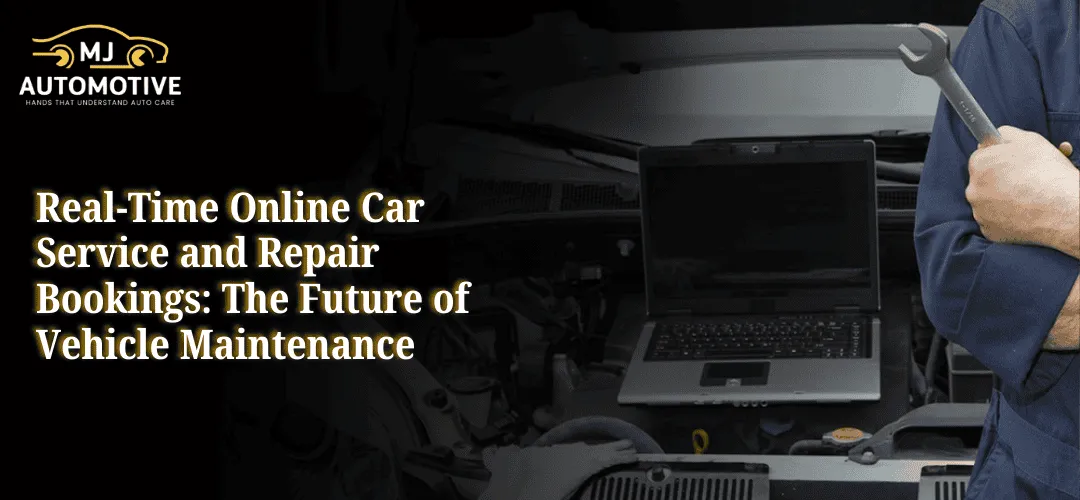 Read more about the article Real-Time Online Car Service and Repair Bookings: The Future of Vehicle Maintenance