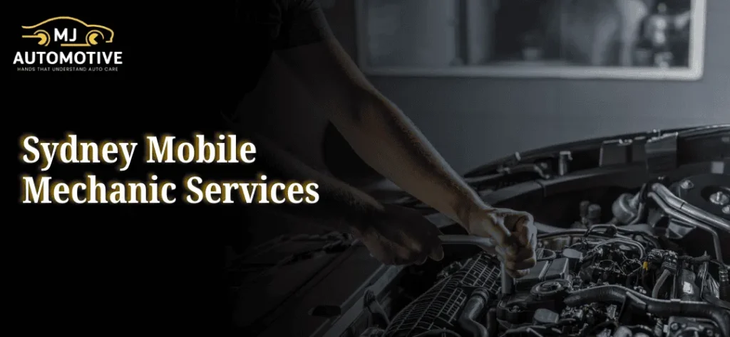 Sydney Mobile Mechanic Services
