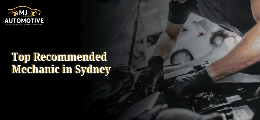 Read more about the article Top Recommended Mechanic in Sydney