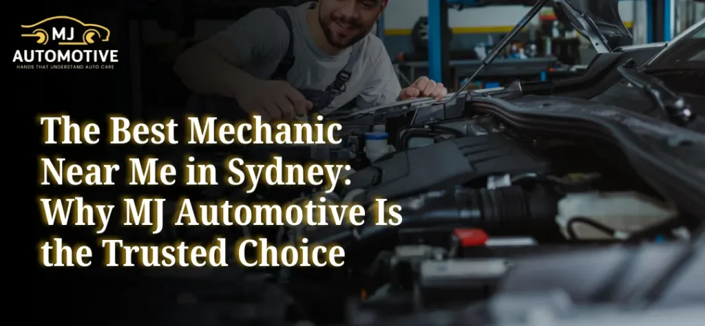 The Best Mechanic Near Me in Sydney