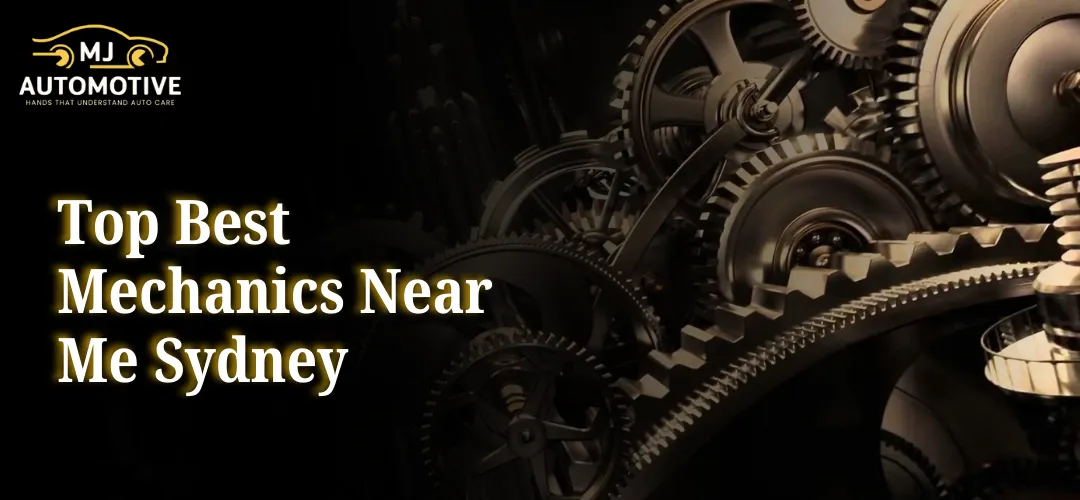 Read more about the article Top Best Mechanics Near Me in Sydney