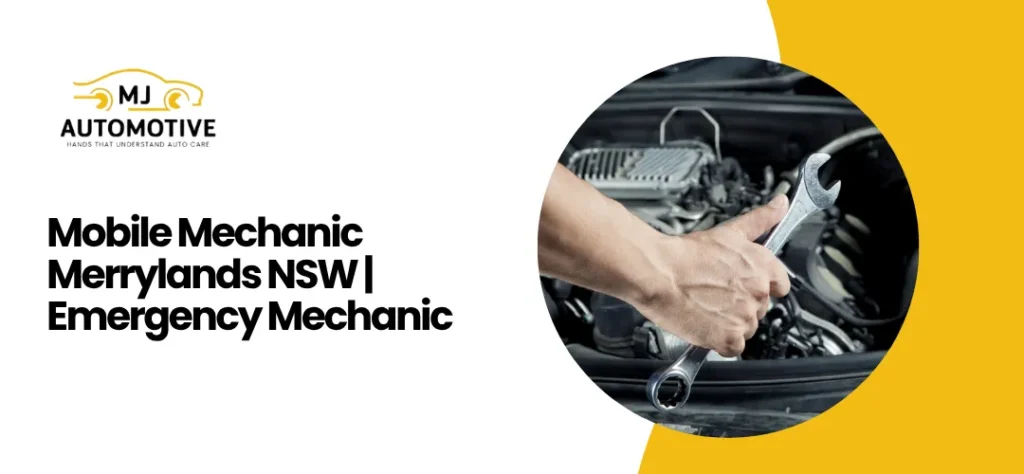 Mobile Mechanic Merrylands NSW