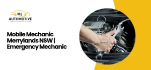 Mobile Mechanic Merrylands NSW