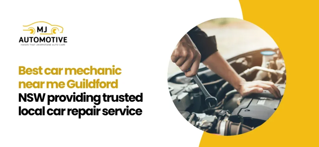 best car mechanic near me Guildford, NSW