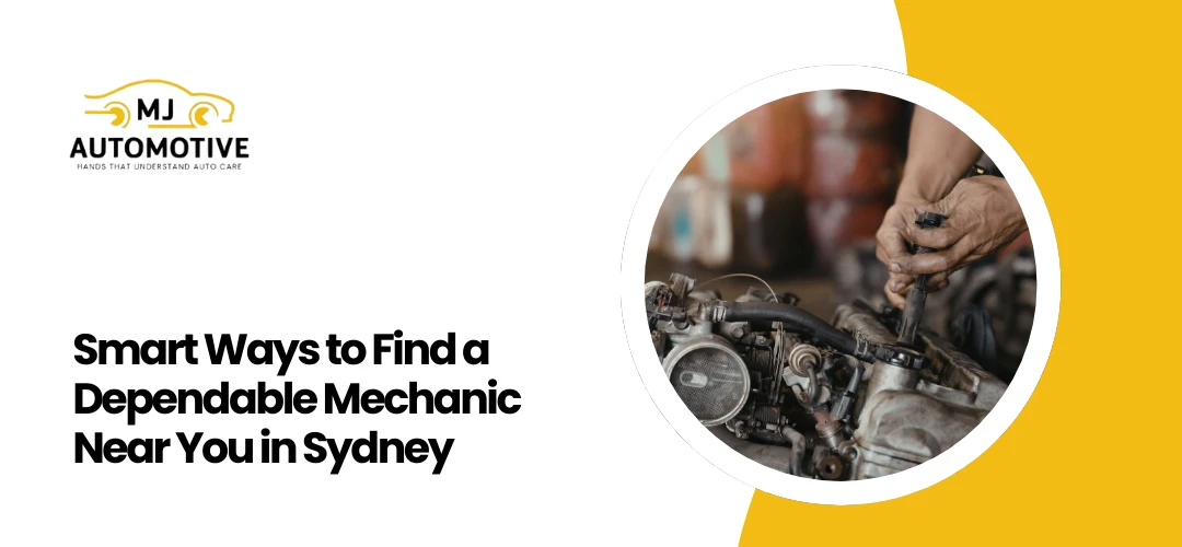 Read more about the article Dependable Mechanic Near You in Sydney