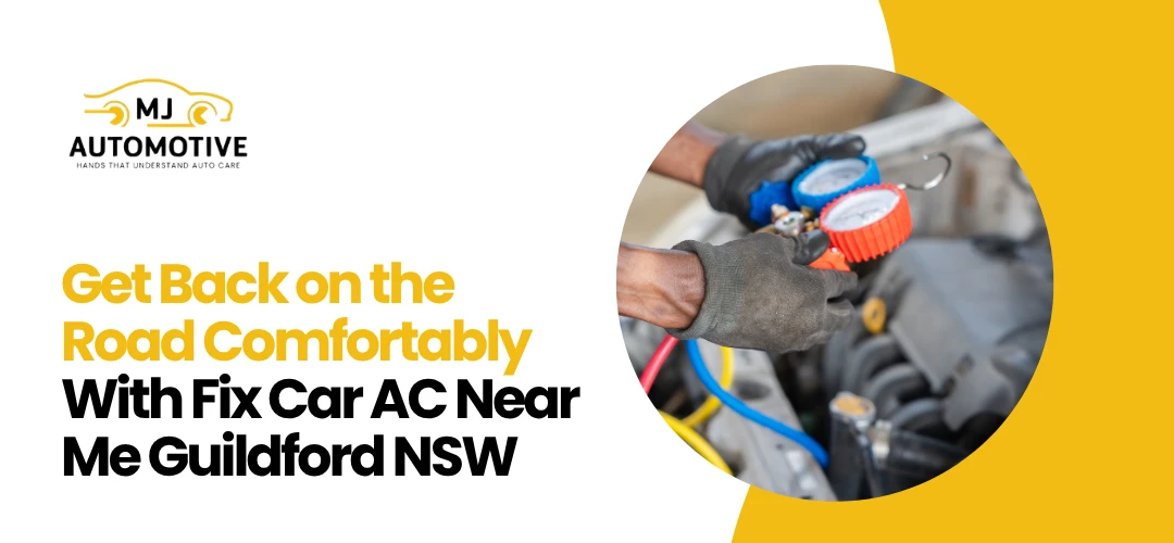 Fix Car AC Near Me Guildford NSW