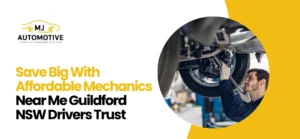 Affordable Mechanics Near Me Guildford NSW