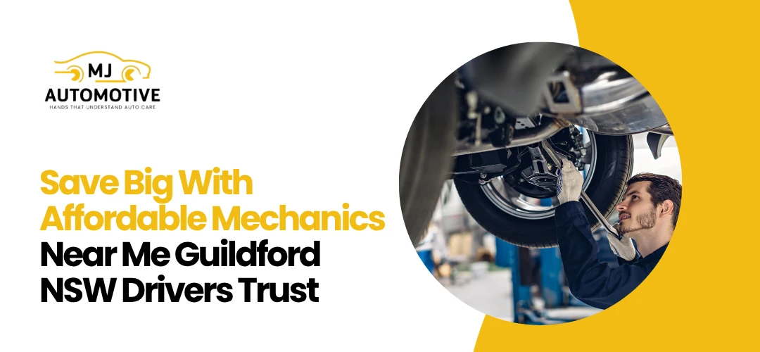 Affordable Mechanics Near Me Guildford NSW