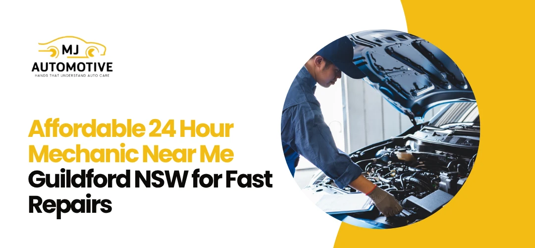 Read more about the article Affordable 24 Hour Mechanic Near Me Guildford NSW