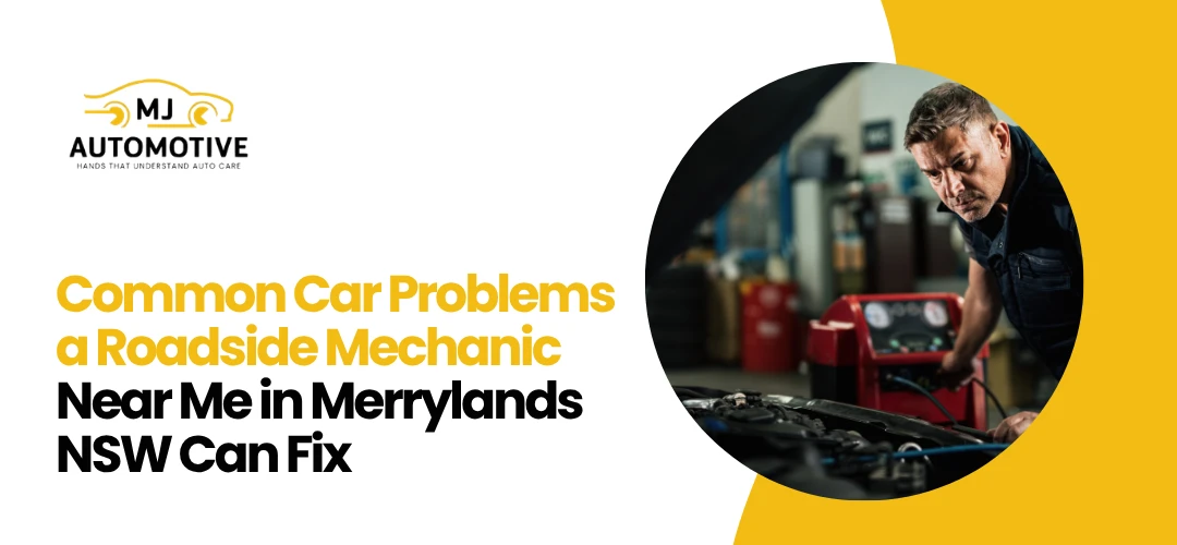 Read more about the article Roadside Mechanic Near Me in Merrylands NSW