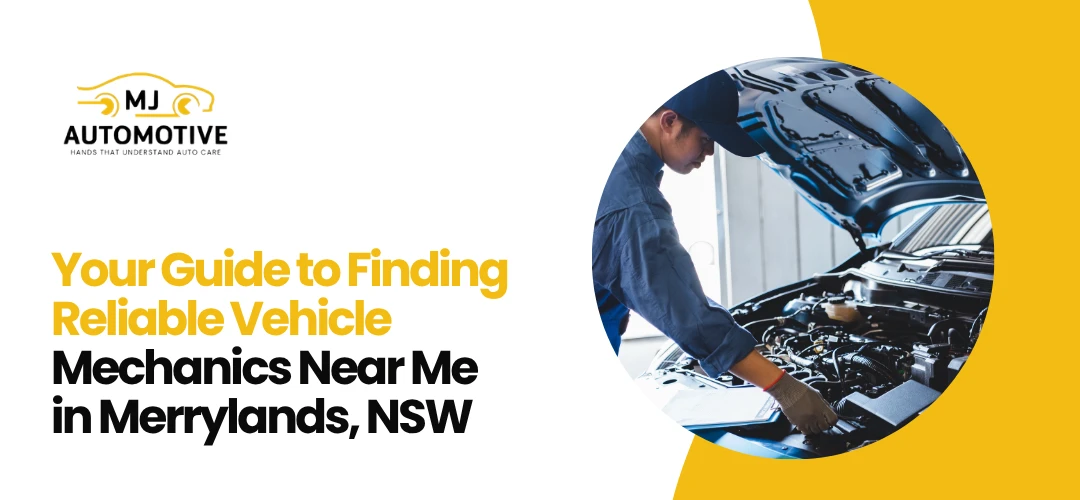 Read more about the article Vehicle Mechanics Near Me in Merrylands, NSW