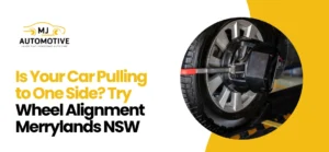 Wheel Alignment Merrylands NSW